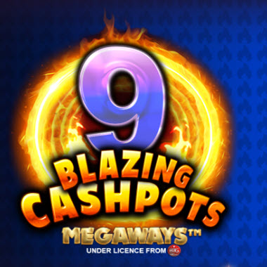 9 Blazing Cashpots Megaways Slot Recenzja